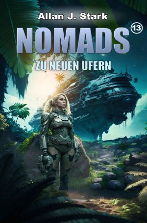 [Nomads 13] • Zu neuen Ufern